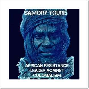 African History Samory Touré Resistance Leader Against Colonialism Blue Posters and Art